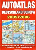 Autoatlas Deutschland / Europa 2005/2006