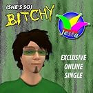 (She's So) Bitchy [Explicit]
