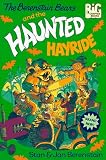 The Berenstain Bears and the Haunted Hayride (Big Chapter Books(TM))
