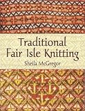 Traditional Fair Isle Knitting