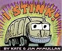 I Stink!
