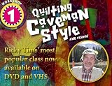 Quilting Caveman Style By Ricky Tims