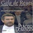 Placido Domingo: Gala De Reyes - Zarzuela Royal Gala Concert