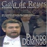 Placido Domingo: Gala De Reyes - Zarzuela Royal Gala Concert