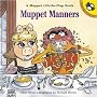 Muppet Manners: A Muppet Lift-the-Flap Book (Lift-the-Flap, Puffin)