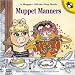 Search : Muppet Manners: A Muppet Lift-the-Flap Book (Lift-the-Flap, Puffin)