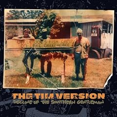Album cover for Decline of the Southern Gentleman by The Tim Version CD from which you can create your own MP3 Ringtones / Realtones using the ToneBee online ringtone maker.