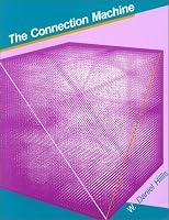The Connection Machine (Mit Press Series in Artificial Intelligence)