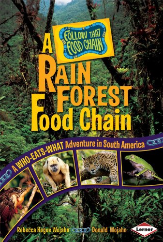 A Rain Forest Food Chain (Follow That Food Chain)