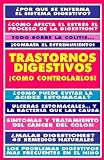 TRASTORNOS DIGESTIVOS: COMO CONTROLARLOS (INSTITUTO DE LA SALUD) (Spanish Edition)