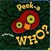 Peek-A Who?