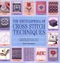 Encyclopedia of Cross Stitch Techniques