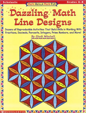 Math Skills Made Fun: Dazzling Math Line Designs - by Cindi Mitchell