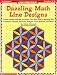 Math Skills Made Fun: Dazzling Math Line Designs (Grades 6-8)