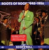 Roots of Rock: 1945-1956 (Time Life Music's Rock 'n' Roll Era)
