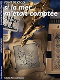 Si la mer m était comptée