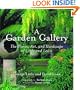 A Garden Gallery: The Plants, Art, and Hardscape of Little and Lewis