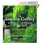 Garden Gallery: The Plants, Art, and Hardscape of Little and Lewis