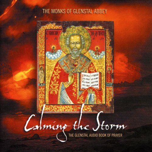 MONKS OF GLENSTAL : CALMING T