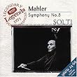 Mahler - Sinfonie Nr. 8 / Sir Georg Solti