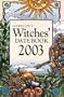 Llewellyn's Witches' 2003 Engagement Calendar