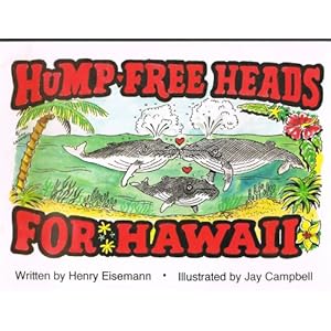 Hump-Free Heads for Hawaii Henry Eisemann and Jay Campbell