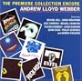 Andrew Lloyd Webber: The Premiere Collection Encore