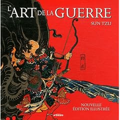 L'art de la guerre : Nouvelle �dition illustr�e