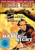Produkt-Bild: Noch h&auml;nge ich nicht-Vergessene Western Vol. 20 (DIGITAL REMASTERED/ WELTWEIT BESTE FASSUNG)