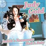 Judith`s Roommate Had A Baby