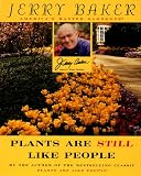Plants Are Still Like People (Plume)