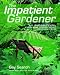 The Impatient Gardener