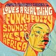 World Psychedelic Classics 3: Love's a Real Thing