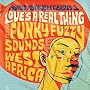 World Psychedelic Classics 3: Love's a Real Thing