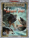 The Accursed Tower: Adventure (0786913371) by Salvatore, R. A.