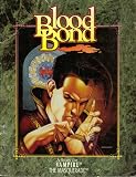 Blood Bond: A Story for Vampire; The Masquerade