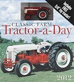 Classic Farm Tractor-A-Day [With Toy]