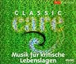 Musik zur Entspannung - Classic Care (Bei �ngstlicher Grundstimmung, aggressiver Grundstimmung, depressiver Grundstimmung)