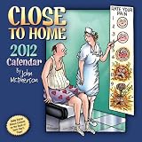 Close to Home: 2012 Day-to-Day Calendar