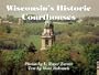 Wisconsin's Historic Courthouses