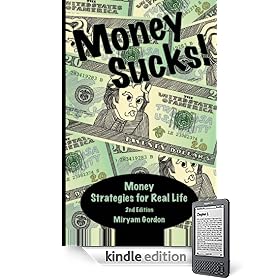Money Sucks! Money Strategies for Real Life