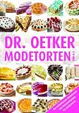 Modetorten von A-Z: Die beliebtesten Modetorten von Ameisenkuchen bis Zaubertorte