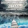 Doomsday Earth 2012: Apocalypse Rising