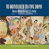 To Honolulu in Five Days: Cruising Aboard Matson's S.S. Lurline