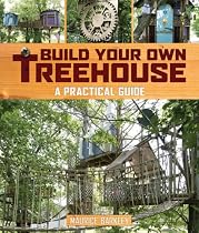 Build Your Own Treehouse