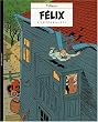 F�lix l'int�grale, tome 5