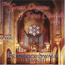 Great Organs of First Church, Vol. 1