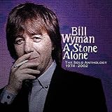 A Stone Alone: The Solo Anthology 1974-2002