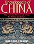 Encyclopedia of China: The Essential Reference to China, Its History and Culture