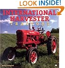 International Harvester Tractors (Motorbooks International Farm Tractor Color History)